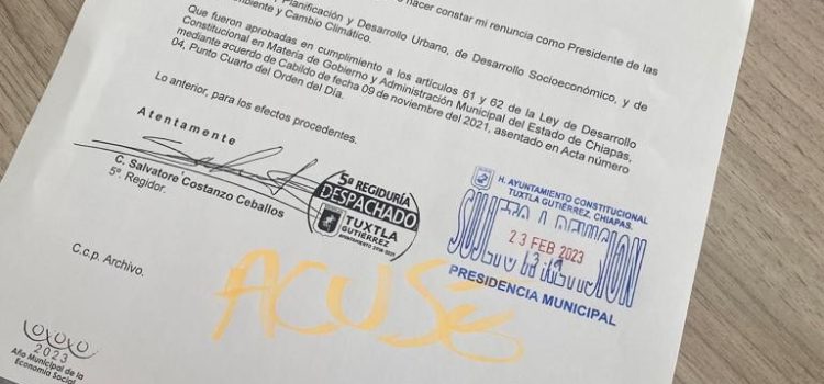 Renuncia regidor presidente de Obras, Medio Ambiente y Economía del Ayuntamiento de Tuxtla
