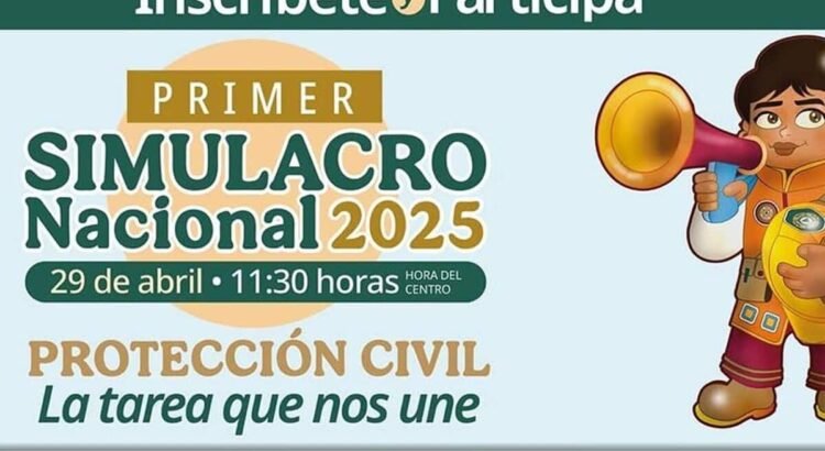 Conoce los detalles del Simulacro Nacional 2025